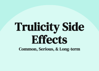 Side Effects of Trulicity: What They Are & How to Manage Them