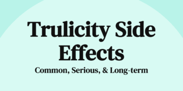 Side Effects of Trulicity: What They Are & How to Manage Them